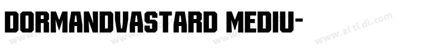 DormandVastard Mediu字体转换